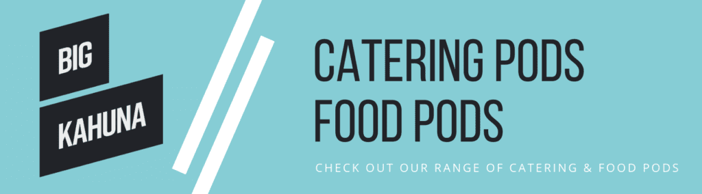 Catering Pods Food Pods